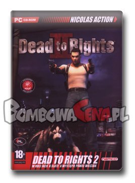 Dead to Rights II: Hell to Pay [PC] PL